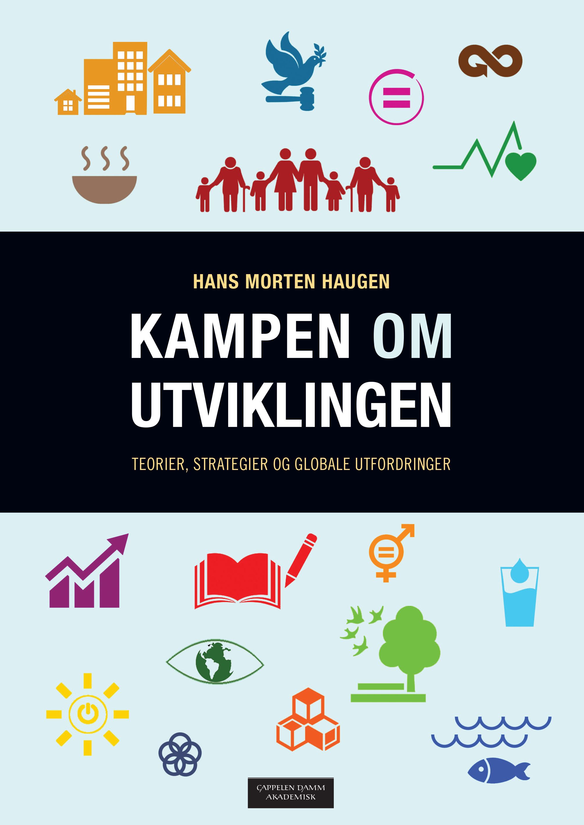 Kampen om utviklingen - teorier, strategier og globale utfordringer
