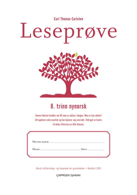 Leseprøve - 8. trinn nynorsk : norsk rettskrivings- og leseprøve for grunnskolen