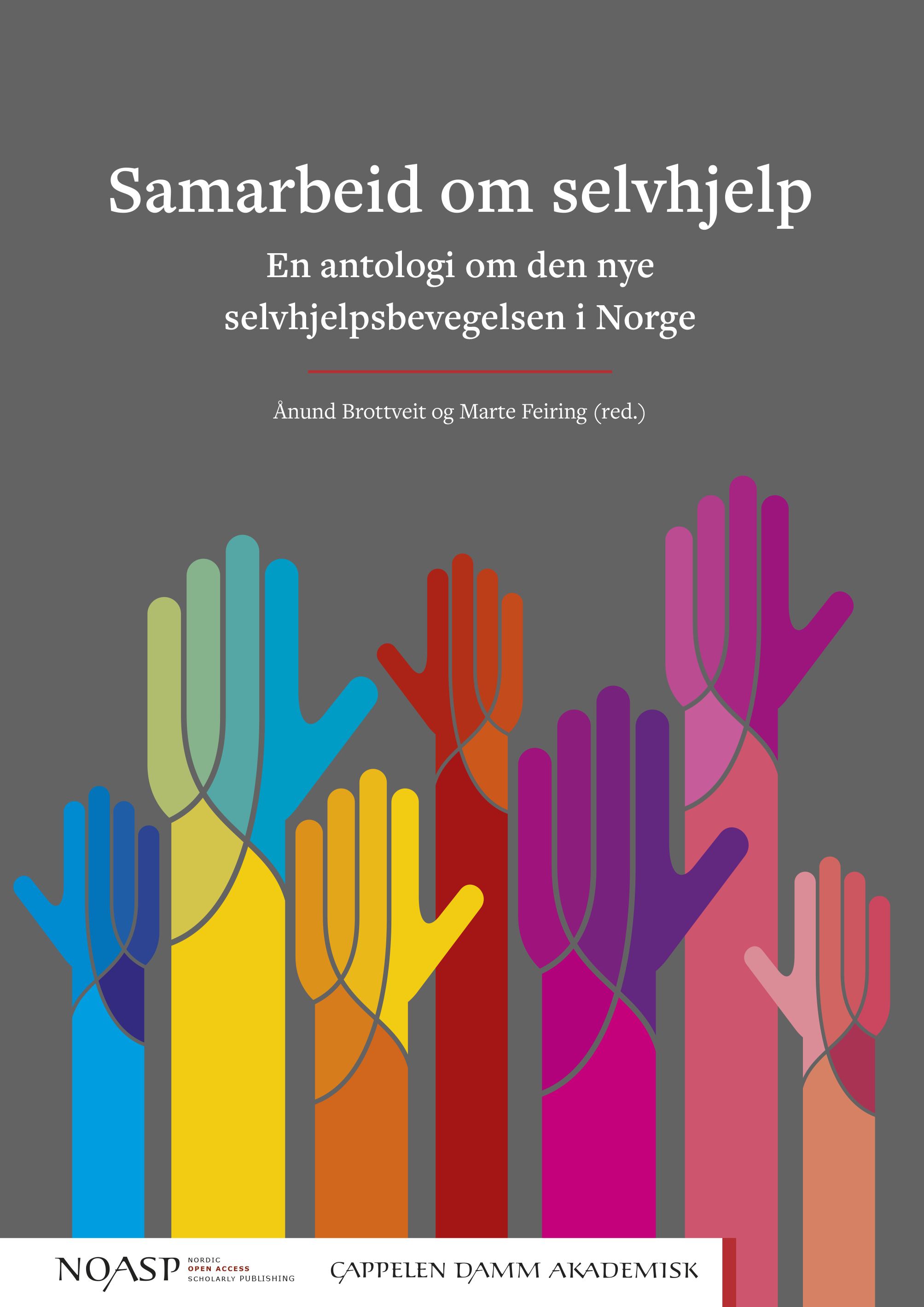 Samarbeid om selvhjelp - en antologi om den nye selvhjelpsbevegelsen i Norge