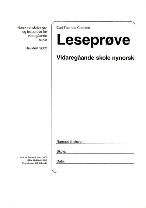 Leseprøve vidaregåande skole - norsk rettskrivings- og leseprøve for vidaregåande skole