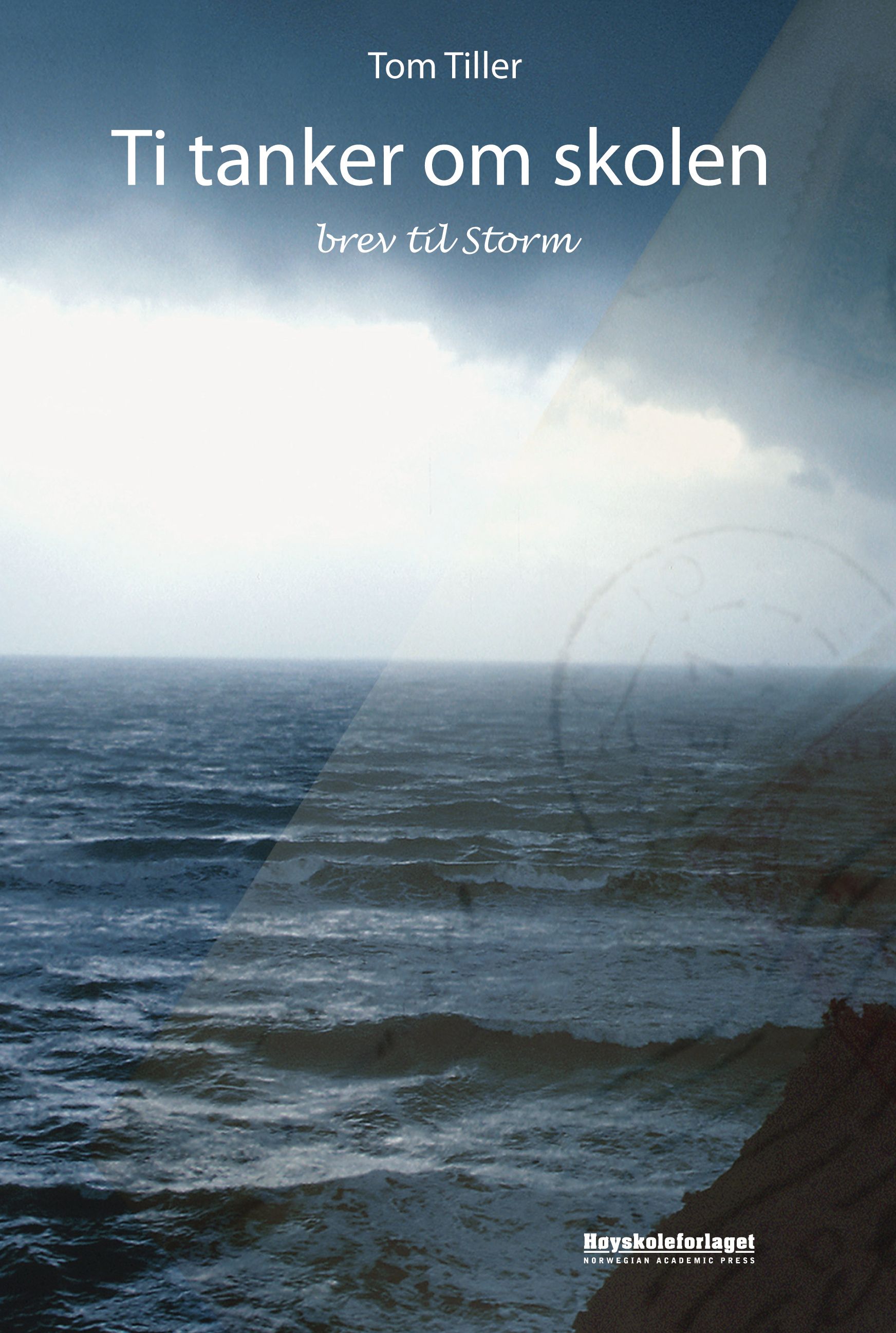 Ti tanker om skolen - brev til Storm