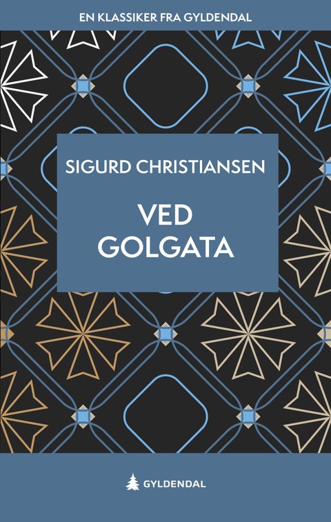 Ved Golgata - roman
