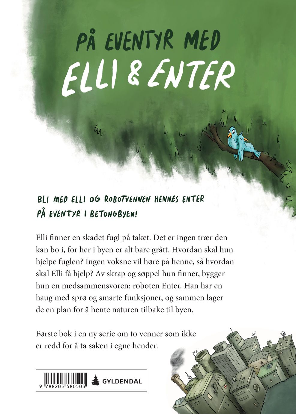 Elli & Enter og den store planteplanen