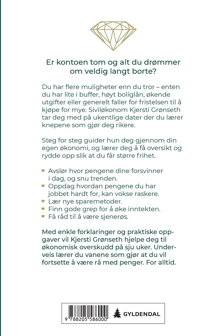 7 uker til økonomisk overskudd