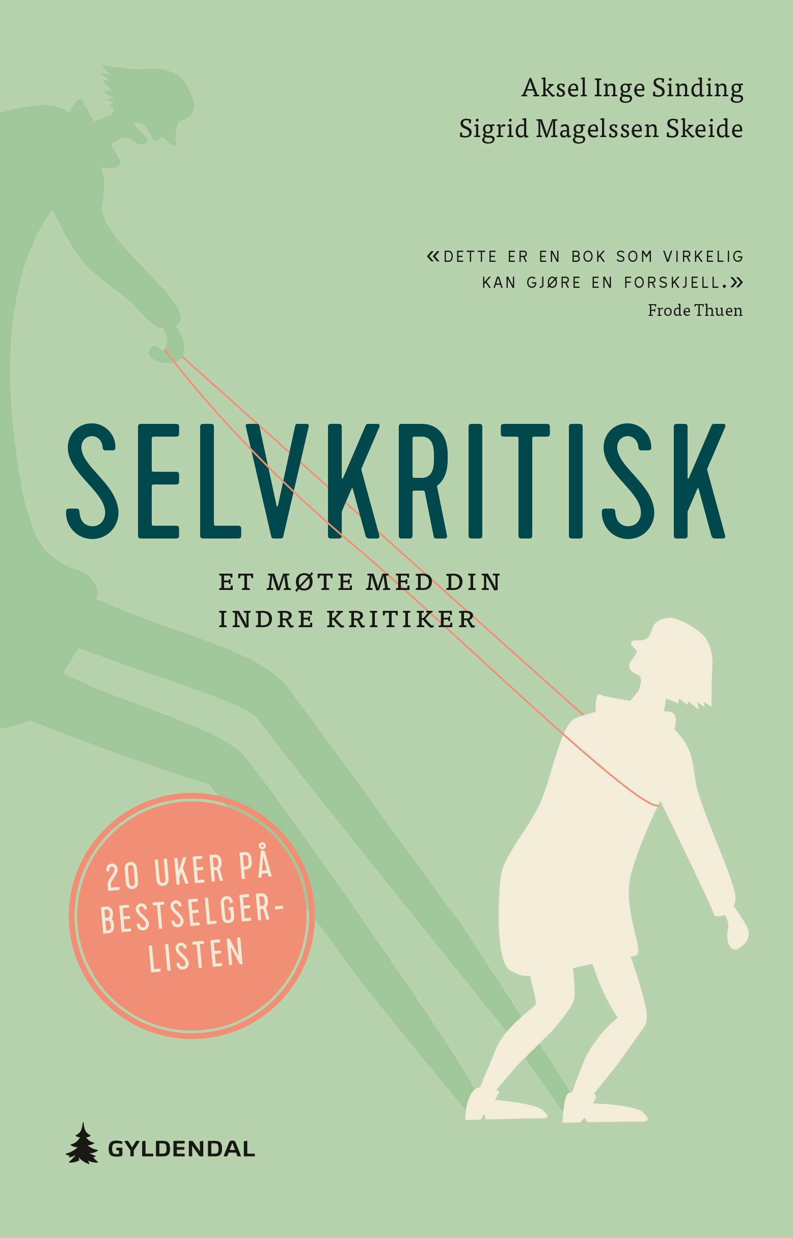 Selvkritisk av Aksel Inge Sinding, Sigrid Magelssen Skeide
