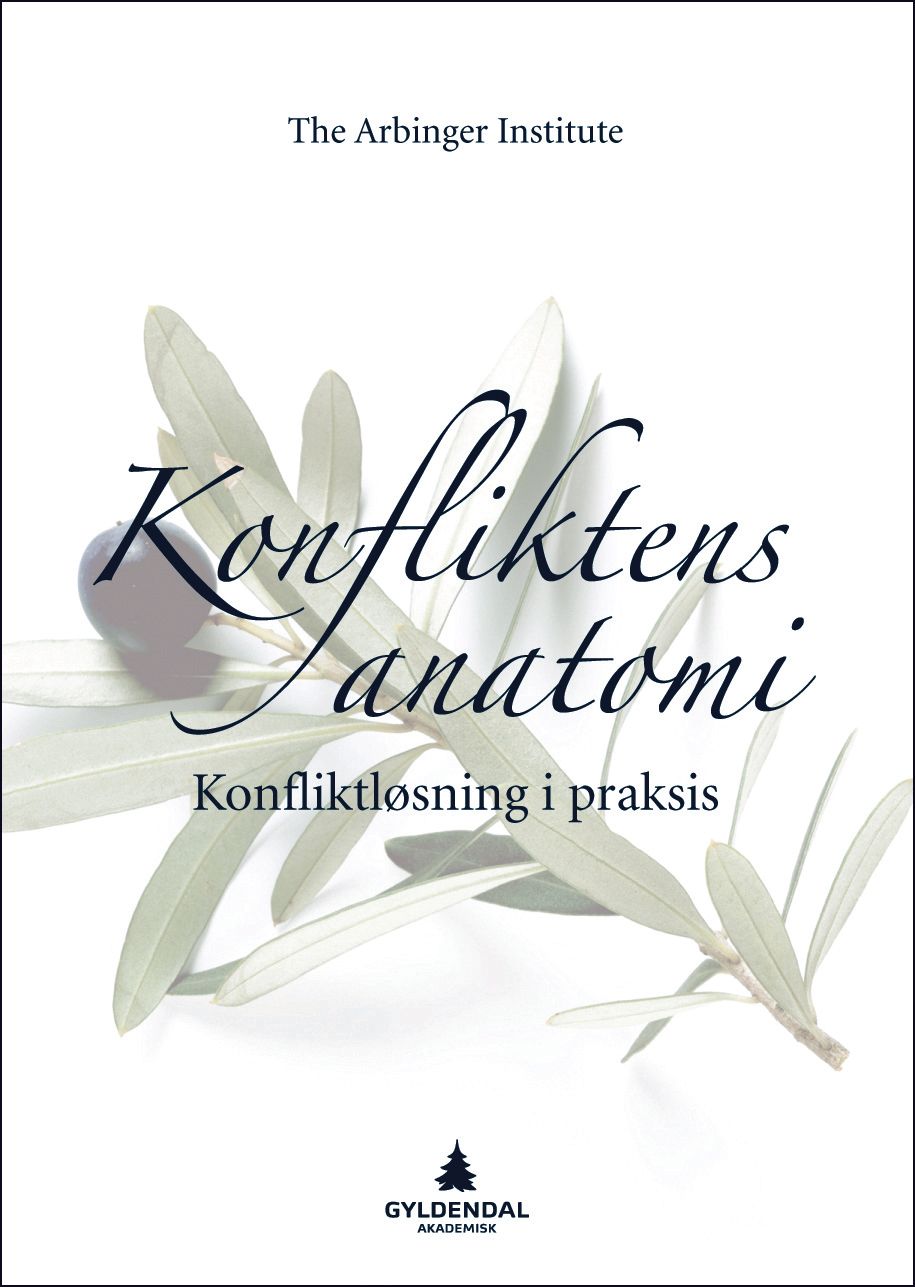 Konfliktens anatomi - konfliktløsning i praksis