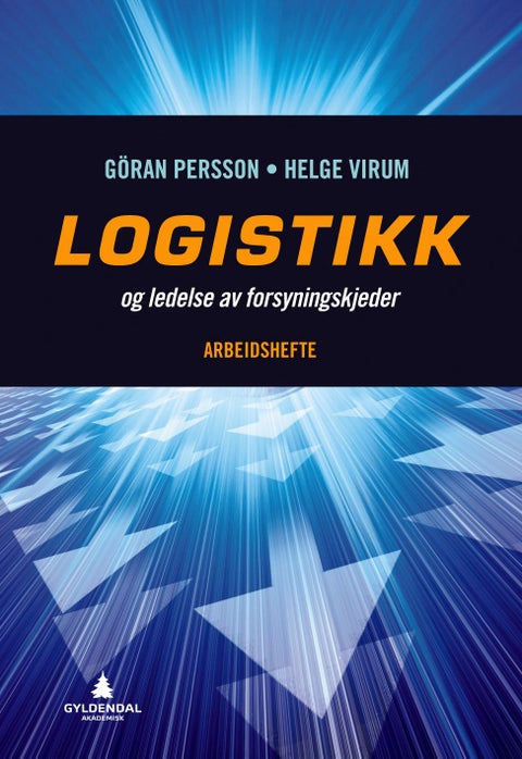 Logistikk og ledelse av forsyningskjeder - arbeidshefte