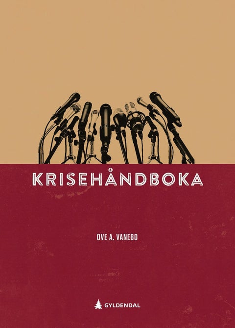 Krisehåndboka - 13 råd for å håndtere kriser og 9 råd for å forebygge dem