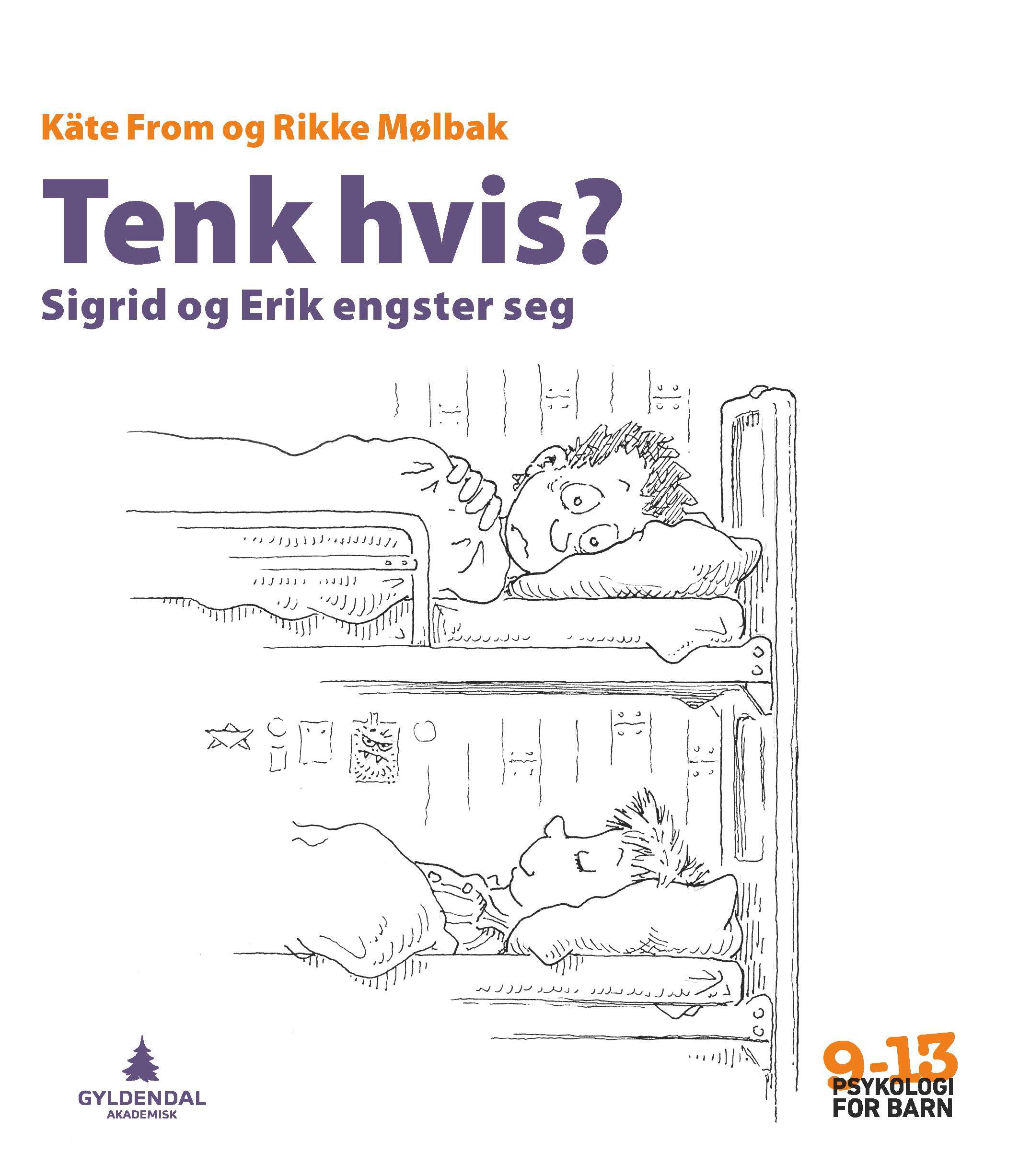 Tenk hvis? - Sigrid og Erik engster seg