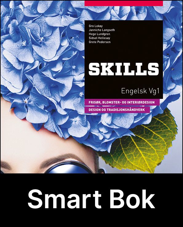 Skills,  frisør, blomster-, interiør- og eksponeringsdesgin. Håndverk, design og produktutvikling, Smart Bok - engelsk YF, vg1