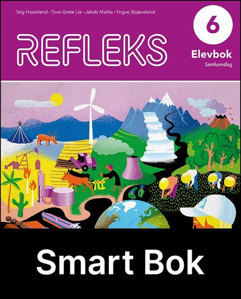 Refleks 6 - Elevbok : Smart bok : samfunnsfag for barnesteget