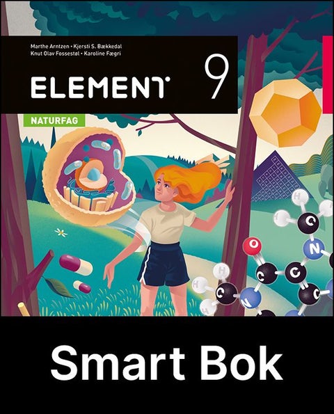 Element 9 - Grunnbok : Smart bok : naturfag for ungdomstrinnet