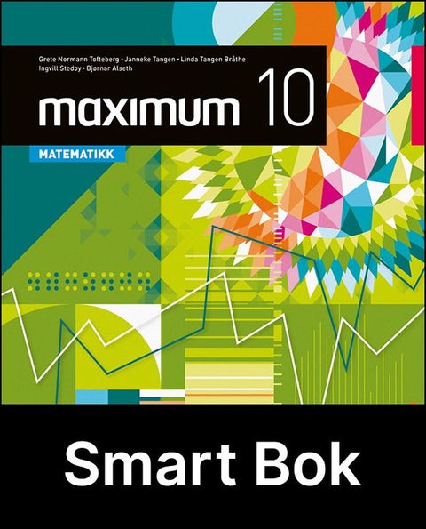 Maximum 10, 2. utg, - Grunnbok : Smart bok : matematikk for ungdomstrinnet