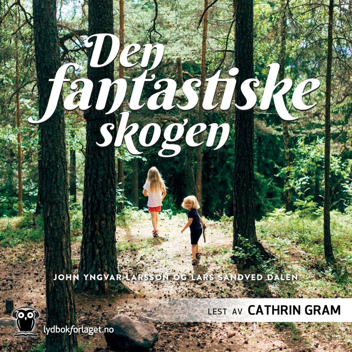 Den fantastiske skogen