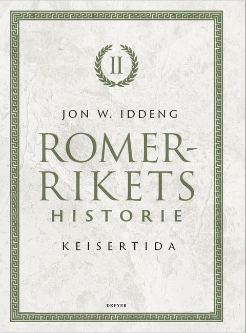 Romerrikets historie - II : Keisertida