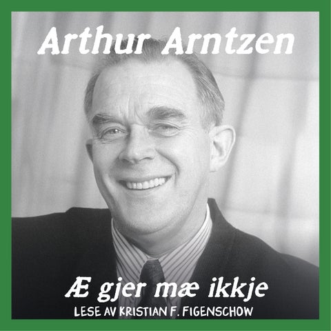 Æ gjer mæ ikkje