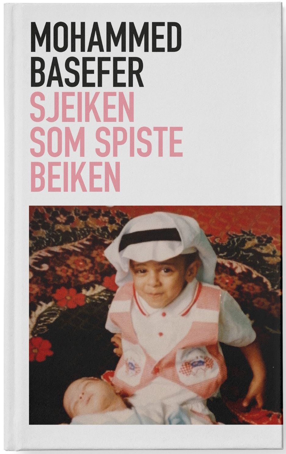 Sjeiken som spiste bacon - en oppveksthistorie