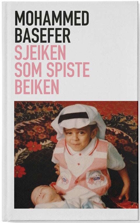 Sjeiken som spiste bacon - en oppveksthistorie