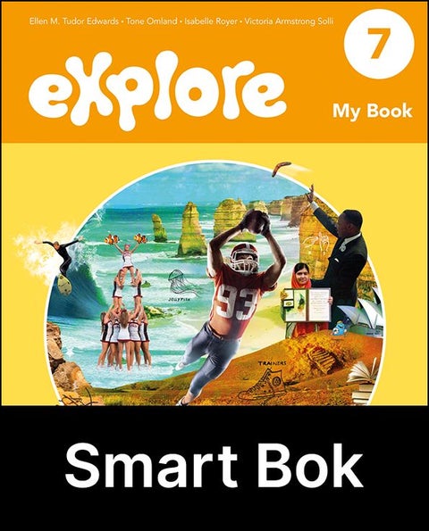 Explore 7, 2. utg. - My book : Smart bok : engelsk for barnesteget