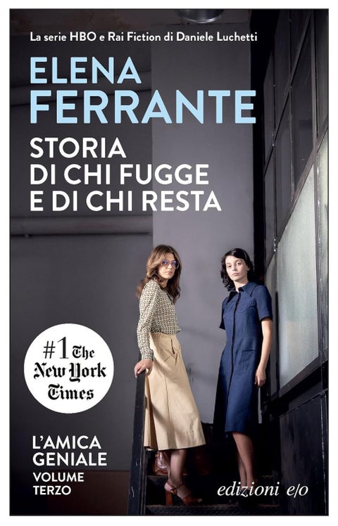 Storia di chi fugge e di chi resta L-amica geniale volume terzo