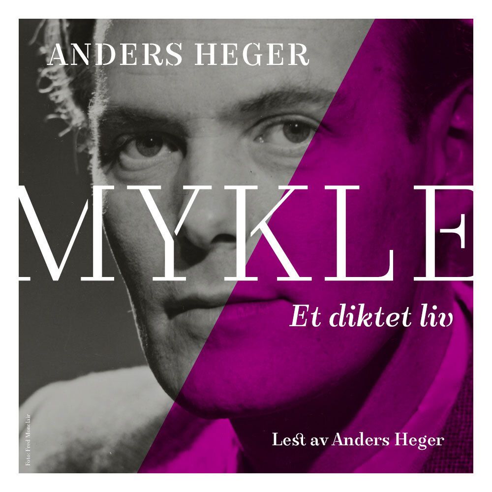 Mykle - et diktet liv