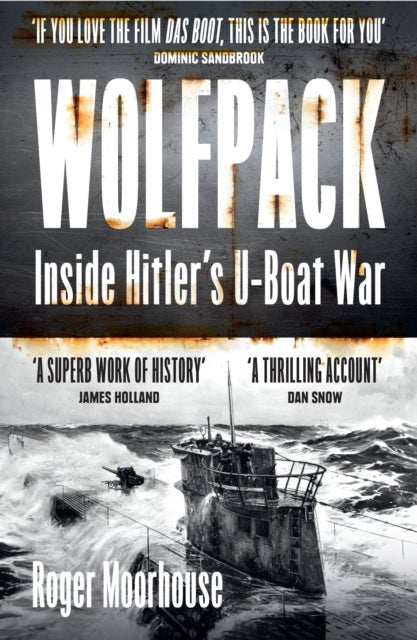 Wolfpack - Inside Hitler’s U-Boat War