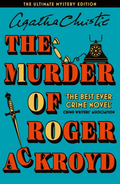 The Murder of Roger Ackroyd - The Ultimate Mystery Edition