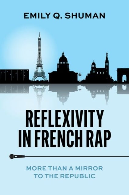 Reflexivity in French Rap - More than a Mirror to the Republic