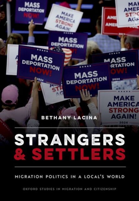 Strangers and Settlers - Migration Politics in a Local's World