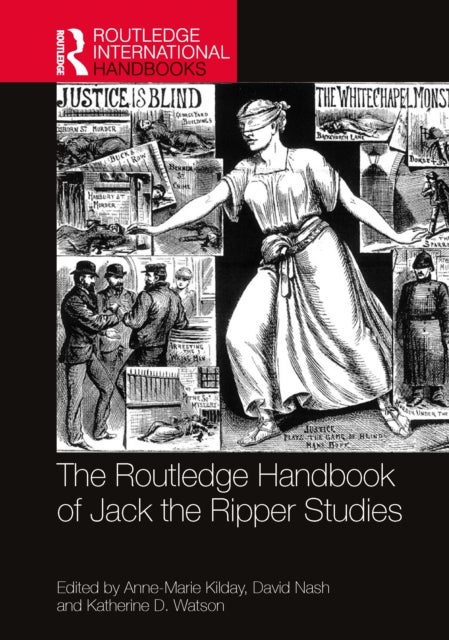 The Routledge Handbook of Jack the Ripper Studies