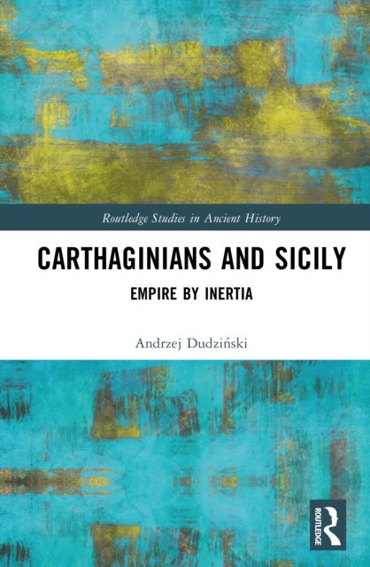 Carthaginians and Sicily - Empire by Inertia