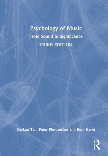 Psychology of Music - From Sound to Significance