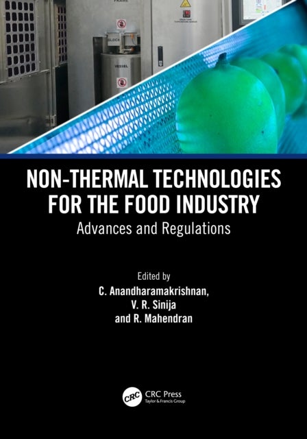 Non-Thermal Technologies for the Food Industry - Advances and Regulations