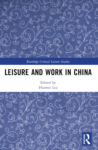 Leisure and Work in China