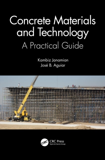 Concrete Materials and Technology - A Practical Guide