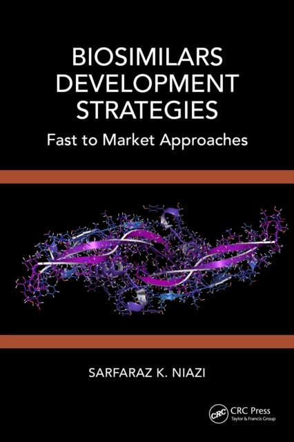 Biosimilars Development Strategies - Fast to Market Approaches