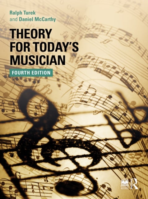 Theory for Today''s Musician Textbook