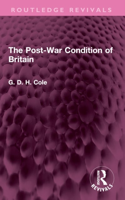 The Post-War Condition of Britain