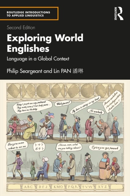Exploring World Englishes - Language in a Global Context