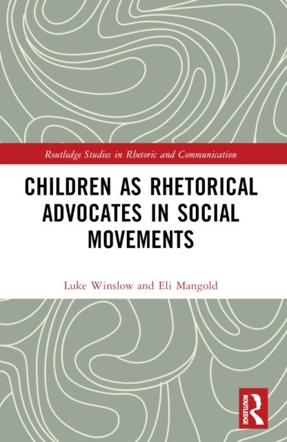 Children as Rhetorical Advocates in Social Movements