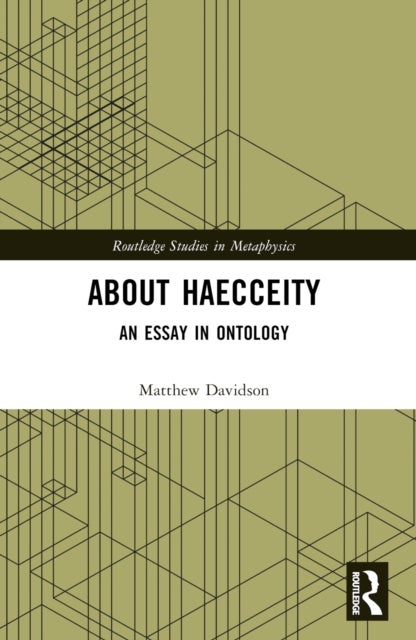 About Haecceity - An Essay in Ontology