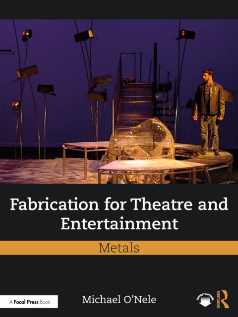 Fabrication for Theatre and Entertainment