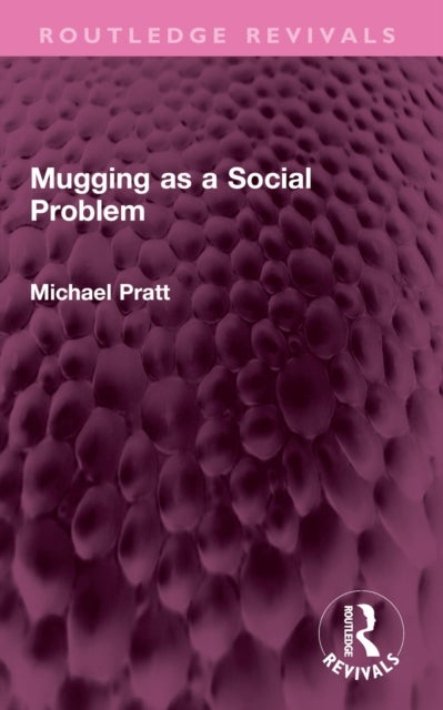 Mugging as a Social Problem