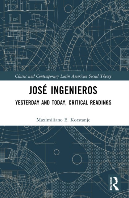 José Ingenieros - Yesterday and Today, Critical Readings