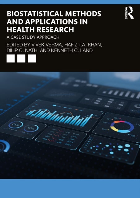 Biostatistical Methods and Applications in Health Research - A Case Study Approach