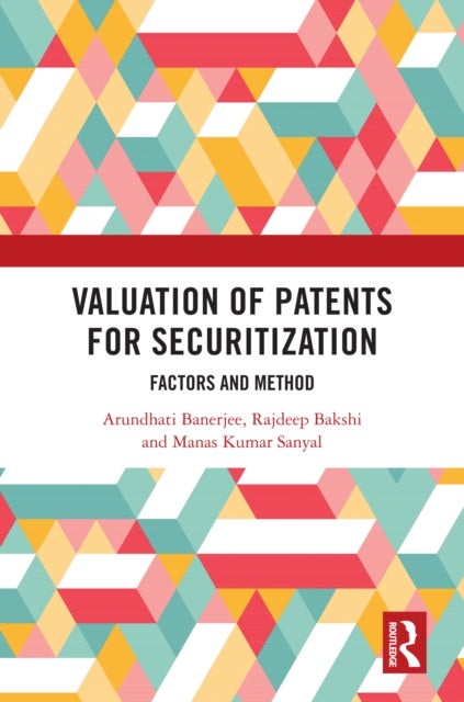 Valuation of Patents for Securitization - Factors and Method