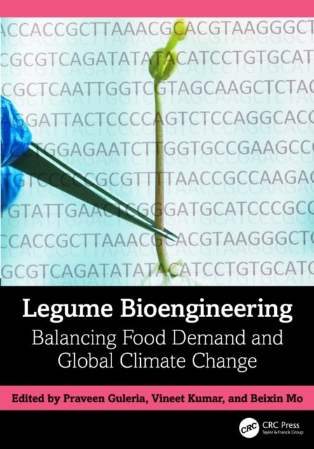 Legume Bioengineering - Balancing Food Demand and Global Climate Change