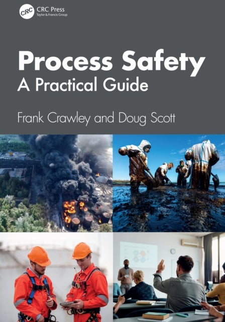 Process Safety - A Practical Guide