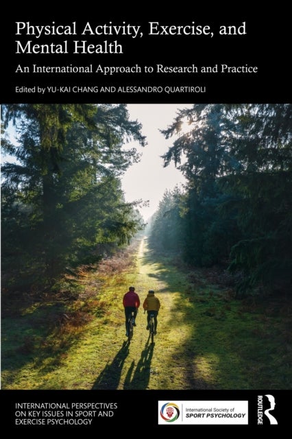 Physical Activity, Exercise, and Mental Health - An International Approach to Research and Practice