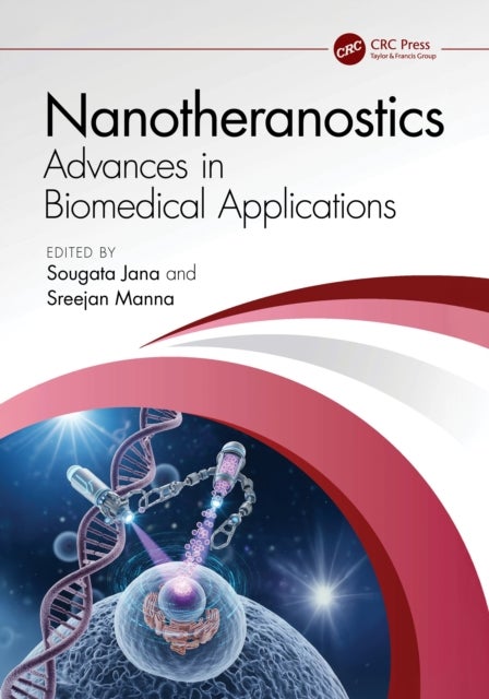 Nanotheranostics - Advances in Biomedical Applications